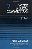 Butler, Trent C.: Word Biblical Commentary: Joshua