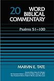Tate, Marvin E.: Psalms 51-100 Tate, Marvin E.: Psalms 51-100