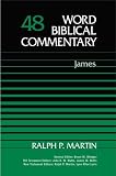 Martin, Ralph P.: Word Biblical Commentary: James Martin, Ralph P.: Word Biblical Commentary: James