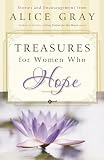 Gray, Alice: Treasures for Women Who Hope