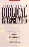 Blomberg, Craig L.: Introduction to Biblical Interpretation Blomberg, Craig L.: Introduction to Biblical Interpretation