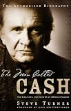 Not Available: The Man Called Cash: The Life, Love And Faith Of An American Legend Not Available: The Man Called Cash: The Life, Love And Faith Of An American Legend