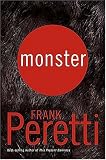 Peretti, Frank E.: Monster Peretti, Frank E.: Monster