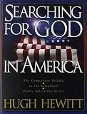 Hewitt, Hugh: Searching for God in America Hewitt, Hugh: Searching for God in America
