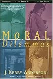Swindoll, Charles R.: Moral Dilemmas: Biblical Perspectives on Contemporary Ethical Issues Swindoll, Charles R.: Moral Dilemmas: Biblical Perspectives on Contemporary Ethical Issues