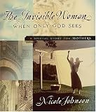 Johnson, Nicole: The Invisible Woman
