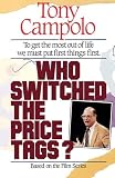 Campolo, Anthony: Who Switched the Price Tags? Campolo, Anthony: Who Switched the Price Tags?