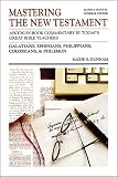 Dunnam, Maxie D.: Galatians, Ephesians, Philippians, Colossians & Philemon Dunnam, Maxie D.: Galatians, Ephesians, Philippians, Colossians & Philemon