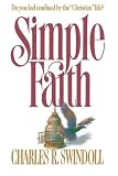 Swindoll, Charles R.: Simple Faith Swindoll, Charles R.: Simple Faith