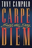 Campolo, Tony: Carpe Diem