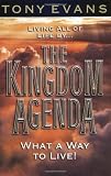 Evans, Tony: The Kingdom Agenda Evans, Tony: The Kingdom Agenda