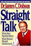 Dobson, James C.: Straight Talk Dobson, James C.: Straight Talk