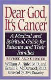 McDermott, Gerald R.: Dear God, It's Cancer: A Medical and Spiritual Guide for Patients and Their Families McDermott, Gerald R.: Dear God, It's Cancer: A Medical and Spiritual Guide for Patients and Their Families