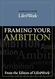 Graves, Stephen: Framing Your Ambition Graves, Stephen: Framing Your Ambition