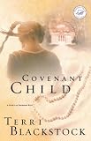 Blackstock, Terri: Covenant Child Blackstock, Terri: Covenant Child