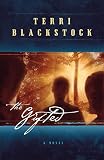 Blackstock, Terri: The Gifted Blackstock, Terri: The Gifted