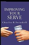 Swindoll, Charles R.: Improving Your Serve