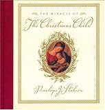 Stokes, Penelope J.: The Miracle of the Christmas Child