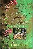 Fuller, Cheri: Quiet Whispers from God's Heart for Women Fuller, Cheri: Quiet Whispers from God's Heart for Women