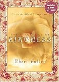 Fuller, Cheri: The Fragrance of Kindness Fuller, Cheri: The Fragrance of Kindness