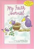 Hill, Karen: My Faith Journal - Pink for Girls