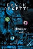 Peretti, Frank: Nightmare Academy Peretti, Frank: Nightmare Academy