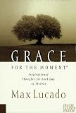 Lucado, Max: Grace for the Moment: Inspirational Thoughts for Each Day of the Year  Brown Leather