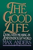 Anders, Max: The Good Life