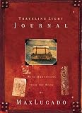 Lucado, Max: Traveling Light Journal