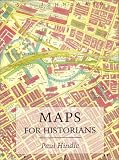 Hindle, Brian Paul: Maps for Historians Hindle, Brian Paul: Maps for Historians