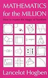 Hogben, Lancelot Thomas: Mathematics for the Million Hogben, Lancelot Thomas: Mathematics for the Million