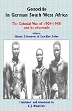 Neather, E.J.: Genocide in German in South-west Africa: The Colonial War of 1904v1908 and Its Aftermath Neather, E.J.: Genocide in German in South-west Africa: The Colonial War of 1904v1908 and Its Aftermath