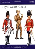 Grant, Charles: The Royal Scots Greys Grant, Charles: The Royal Scots Greys