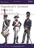 Pivka, Otto Von: Napoleon's German Allies 1 Westfalia and Kleve-Berg Pivka, Otto Von: Napoleon's German Allies 1 Westfalia and Kleve-Berg
