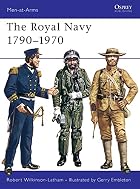 Royal Navy 1790-1970 (Men at Arms Series,&hellip;