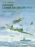 Francillon, Rene J.: Japanese Carrier Air Groups 1941-45