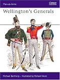 Hook, Richard: Wellington's Generals Hook, Richard: Wellington's Generals