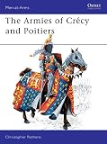 Rothero, Christopher: Armies of Crecy & Poitiers Rothero, Christopher: Armies of Crecy & Poitiers