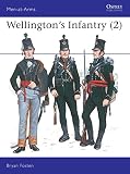 Fosten, B.: Wellington's Infantry Fosten, B.: Wellington's Infantry