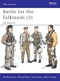 Braybrook, Roy: Battle for the Falklands (3) : Air Forces