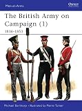 Barthorp, Michael: The British Army on Campaign, 1816-1853 Barthorp, Michael: The British Army on Campaign, 1816-1853