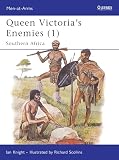 Knight, Ian: Queen Victoria's Enemies: Southern Africa Knight, Ian: Queen Victoria's Enemies: Southern Africa