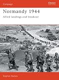 Badsey, Stephen: Normandy 1944: Allied Landings and Breakout Badsey, Stephen: Normandy 1944: Allied Landings and Breakout