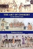 Scully, Terence: The Art of Cookery in the Middle Ages Scully, Terence: The Art of Cookery in the Middle Ages