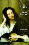 Evelyn, John: The Diary of John Evelyn