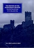 Petrus, Sarnensis: The History of the Albigensian Crusade: Peter of Les Vaux-De-Cernay's Historia Albigensis Petrus, Sarnensis: The History of the Albigensian Crusade: Peter of Les Vaux-De-Cernay's Historia Albigensis