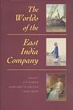 Bowen, H. V.: The Worlds of the East India Company Bowen, H. V.: The Worlds of the East India Company