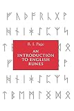 Page, R.I.: An Introduction to English Runes
