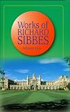 Sibbes, Richard: Works of Richard Sibbes