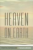 Brooks, Thomas: Heaven on Earth